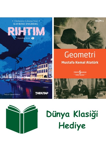 Rıhtım + Geometri + Dünya Klasiği Hediye