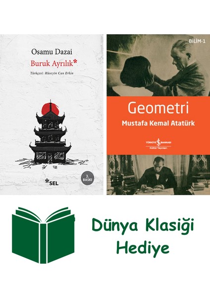 Buruk Ayrılık + Geometri + Dünya Klasiği Hediye
