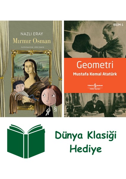 Mırmır Osman + Geometri + Dünya Klasiği Hediye