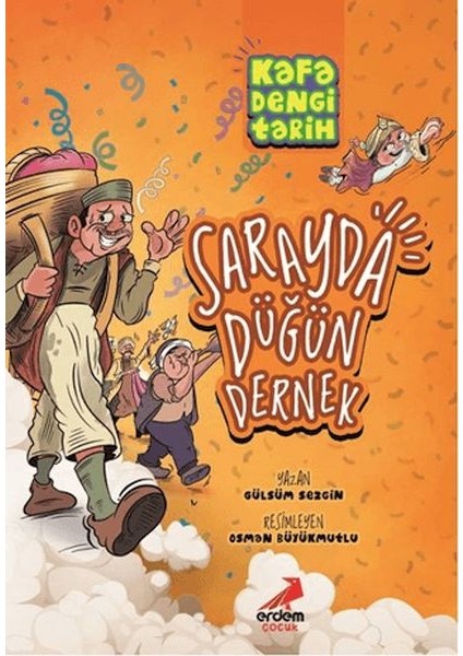 Kafa Dengi Tarih - Sarayda Düğün Dernek