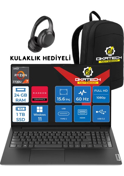 V15 Ryzen 7 7730U 24 GB Ram Ddr4 1 Tb SSD 15,6" Fullhd WİN11PRO Notebook + Okatech Çanta