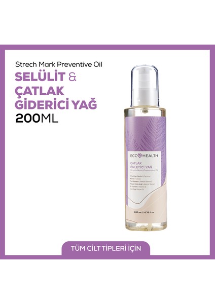 Sıkılaştırıcı ve Selülit & Çatlak Giderici Yağ 200 ml | Hamilelik ve Sonrası Kullanıma Uygun, Doğal Bitkisel Formül