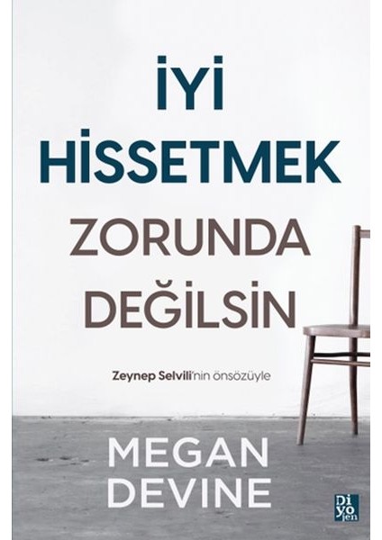 Iyi Hissetmek Zorunda Değilsin