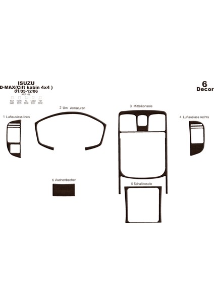 Isuzu D Max Çift Kabin 4x4 Konsol-Torpido Kaplama 2005-2006 6 P Koyu Meşe