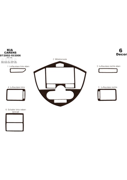 Kia Carens Konsol-Torpido Kaplama 2002-2006 6 Parça Koyu Meşe