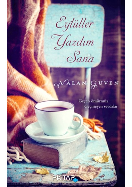 Eylüller Yazdım Sana