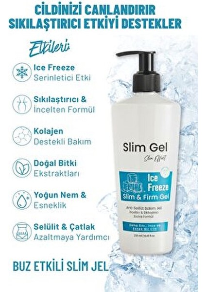 Selülit ve Çatlak Karşıtı Bölgesel Incelme ve Sıkılaştırıcı Buz Ice Jel (Soğuk Lipoliz Slim Jel)