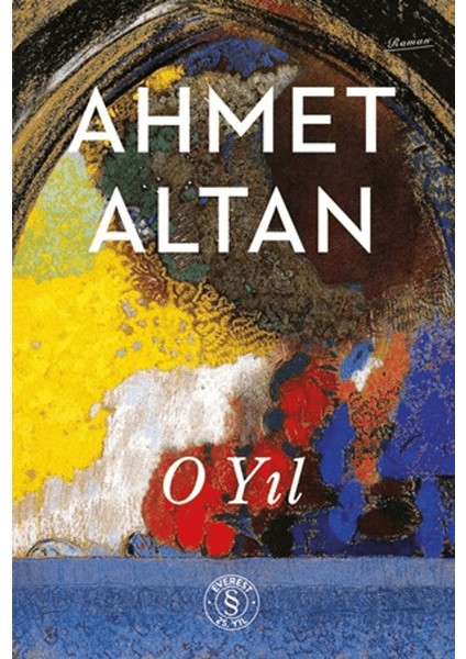 O Yıl - Ahmet Altan