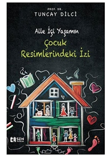 Aile Içi Yaşamın Çocuk Resimlerindeki Izi
