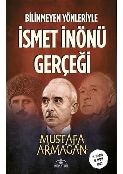 Bilinmeyen Yönleriyle Ismet Inönü Gerçeği