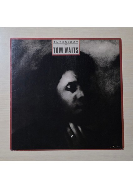 - Anthology Of Tom Waits (Best Of, Toplama) - 1985 - Dönem Baskı Plak - Longplay - Lp