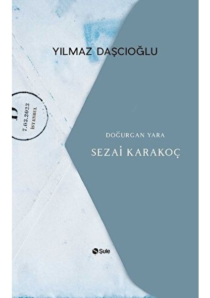 Doğurgan Yara - Sezai Karakoç