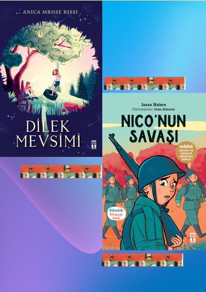 6.7.8. Sınıf- Dilek Mevsimi, Nico’nun Savaşı (2kitap)