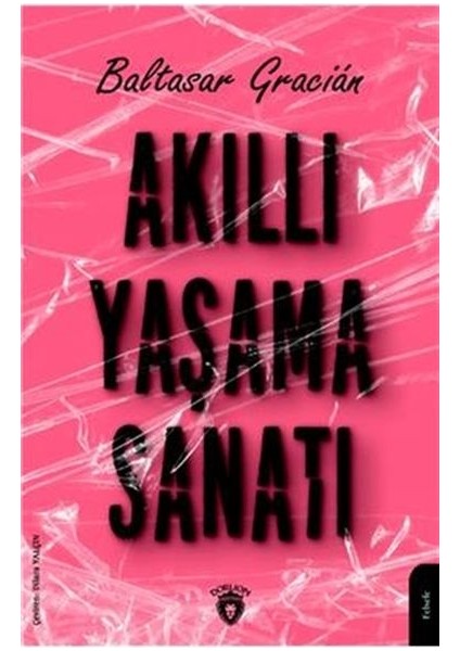 Akıllı Yaşama Sanatı