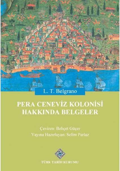 Pera Ceneviz Kolonisi Hakkında Belgeler