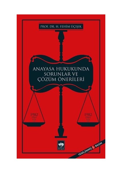 Anayasa Hukukunda Sorunlar ve Çözüm Önerileri