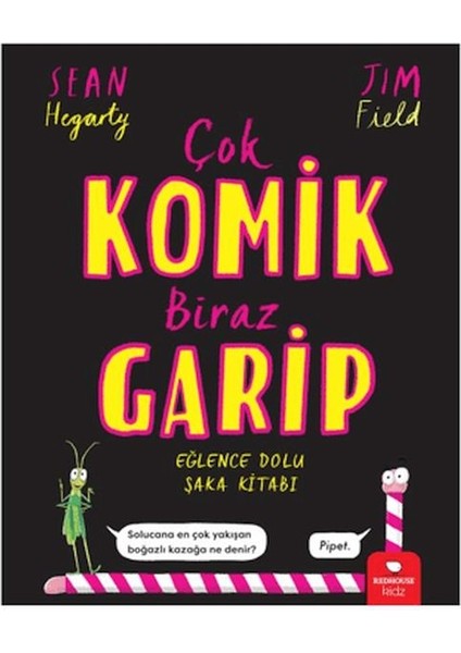 Çok Komik Biraz Garip