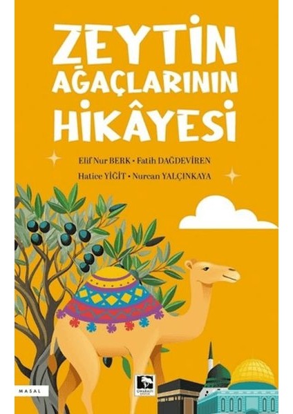 Zeytin Ağaçlarının Hikâyesi