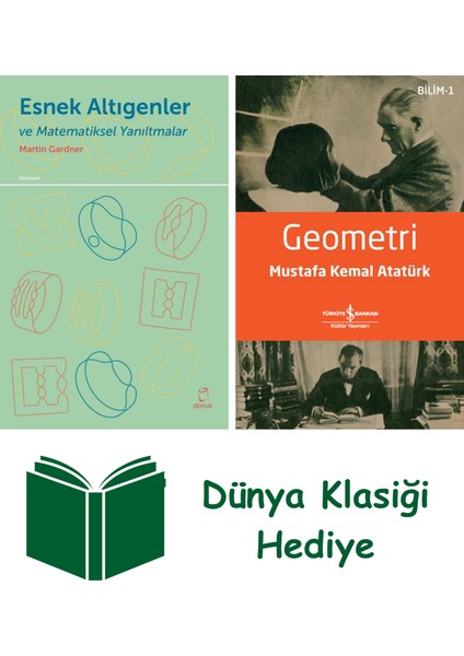 Esnek Altıgenler ve Matematiksel Yanıltmalar + Geometri + Dünya Klasiği Hediye