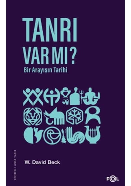 Tanrı Var Mı? Bir Arayışın Tarihi