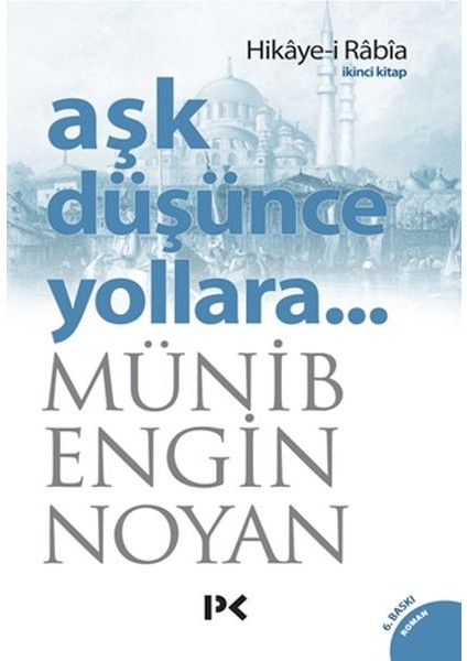 Aşk Düşünce Yollara 2