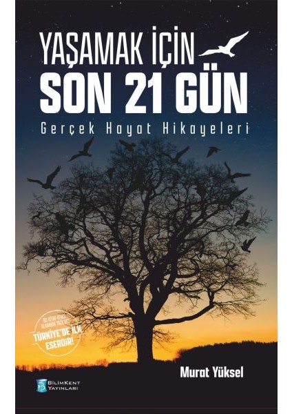 Yaşamak Için Son 21 Gün