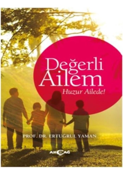 Değerli Ailem