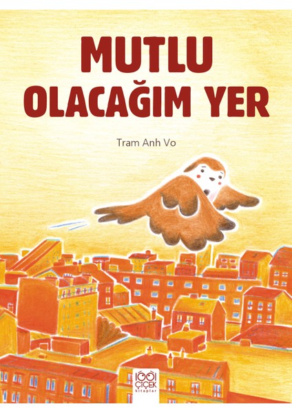 Mutlu Olacağım Yer