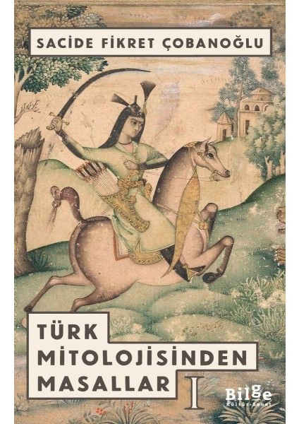 Türk Mitolojisinden Masallar 1