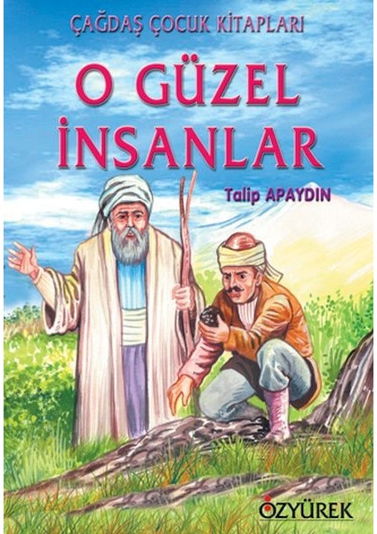 O Güzel Insanlar