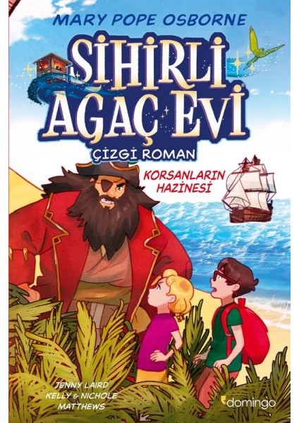 Sihirli Ağaç Evi -Çizgi Roman- 4: Korsanların Hazinesi