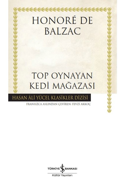 Top Oynayan Kedi Mağazası (Ciltli) - Honore De Balzac