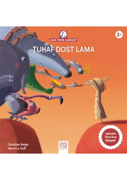 Anne Tavuk Anlatıyor - Tuhaf Dost Lama