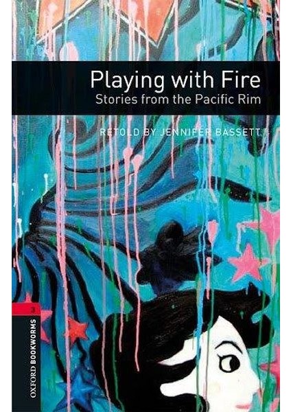 Playing With Fire: Stories From The Pacific Rim