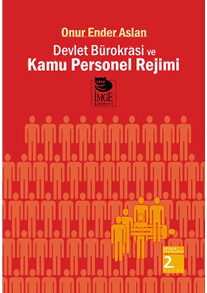 Devlet Bürokrasi ve Kamu Personel Rejimi