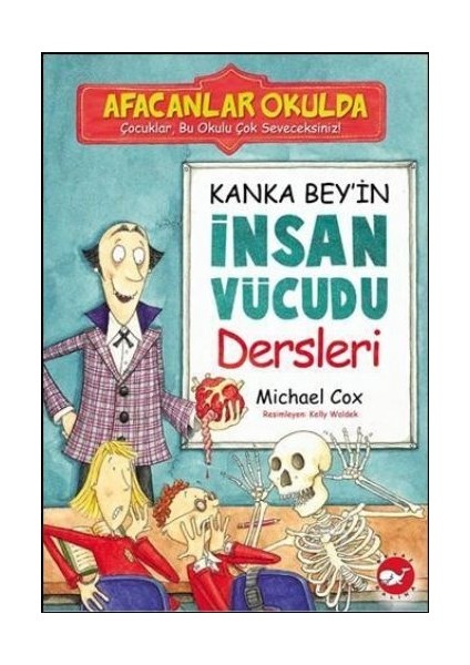 Afacanlar Okulda - Kanka Bey'in Insan Vücudu Dersleri