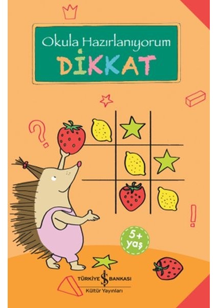 Dikkat - Okula Hazırlanıyorum