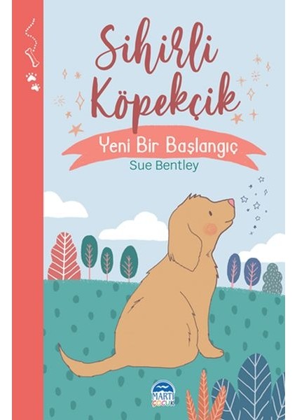 Sihirli Köpekçik - Sihirli Hayvanlar - Yeni Bir Başlangıç