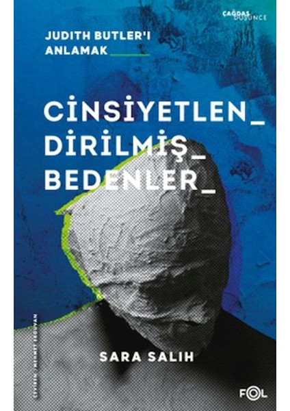 Cinsiyetlendirilmiş Bedenler –judith Butler’ı Anlamak