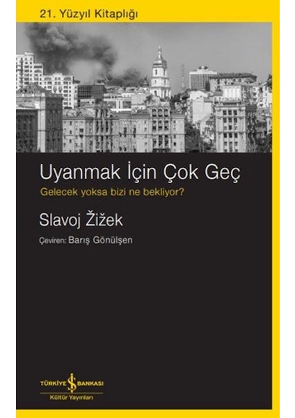 Uyanmak Için Çok Geç