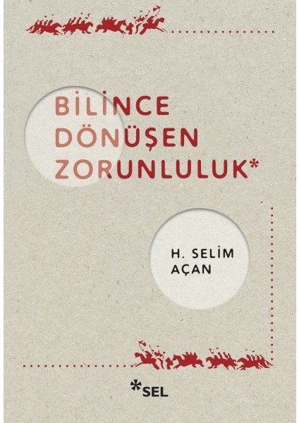 Bilince Dönüşen Zorunluluk