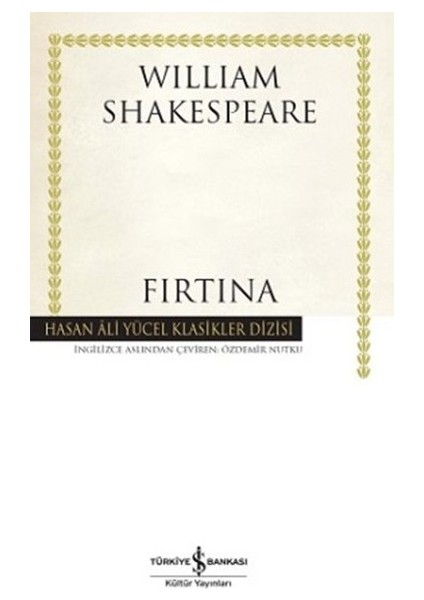 Fırtına - Hasan Ali Yücel Klasikleri - (Ciltli)