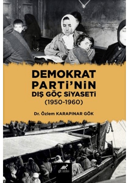 Demokrat Parti'nin Dış Göç Siyaseti (1950-1960)