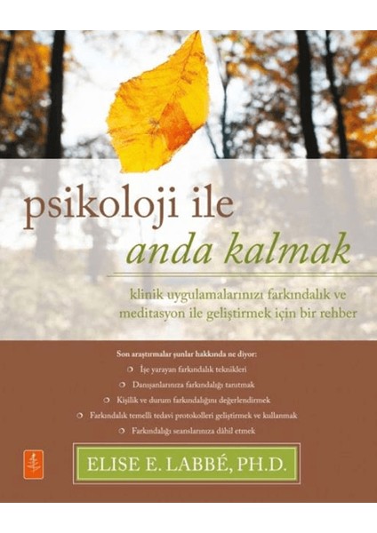 Psikoloji Ile Anda Kalmak