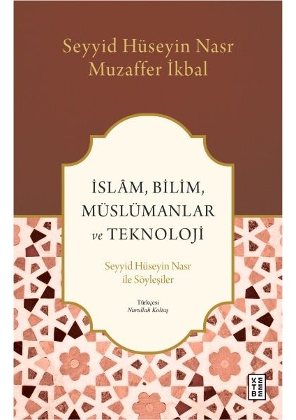 Islâm, Bilim, Müslümanlar ve Teknoloji