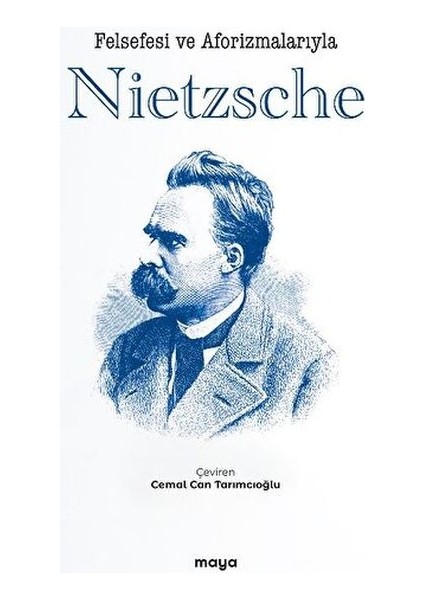 Felsefesi ve Aforizmalarıyla Nietzsche