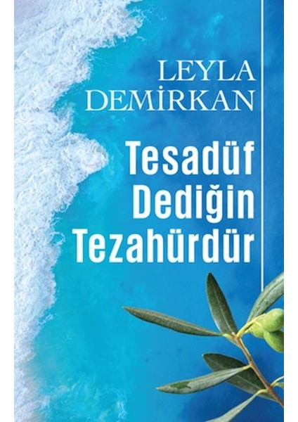Tesadüf Dediğin Tezahürdür