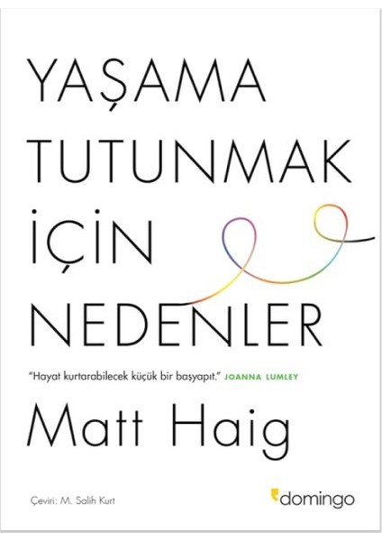 Yaşama Tutunmak Için Nedenler