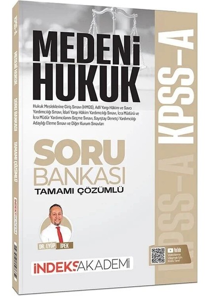 Indeks Akademi Yayıncılık Kpss A Grubu Medeni Hukuk Soru Bankası Çözümlü - Eyüp Ipek