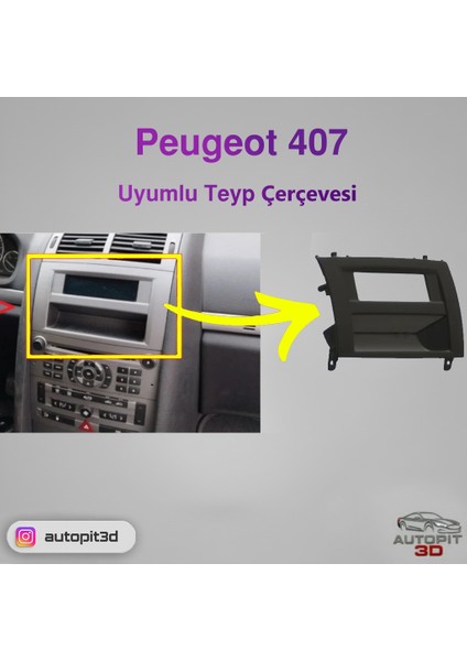 Peugeot 407 Uyumlu Teyp Çerçevesi